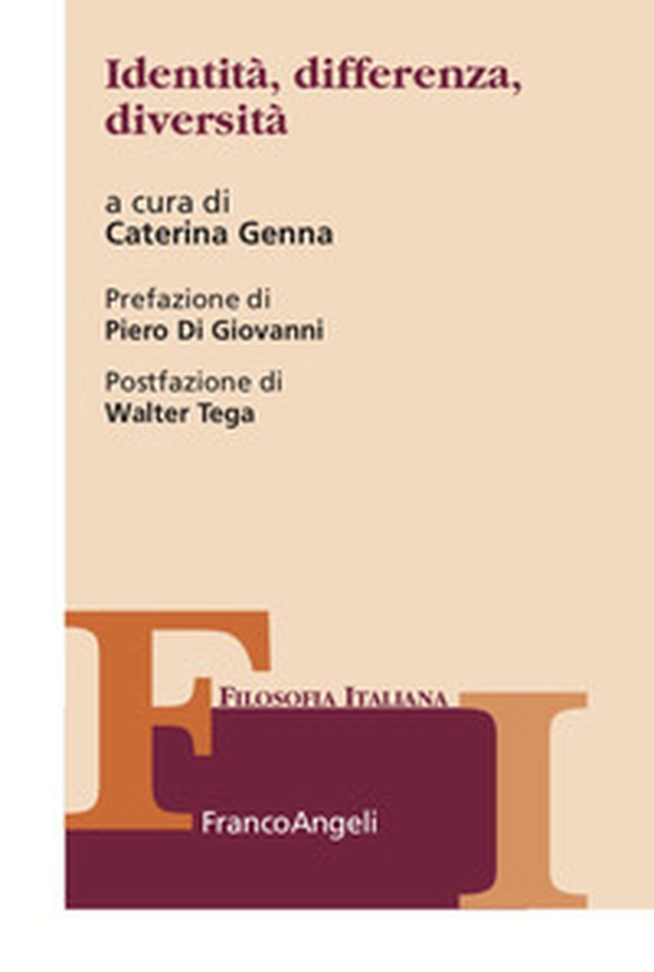 Identità, differenza, diversità - Librerie.coop Identità, differenza, diversità - Librerie.coop