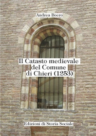 Il catasto medievale del comune di Chieri (1253) - Librerie.coop