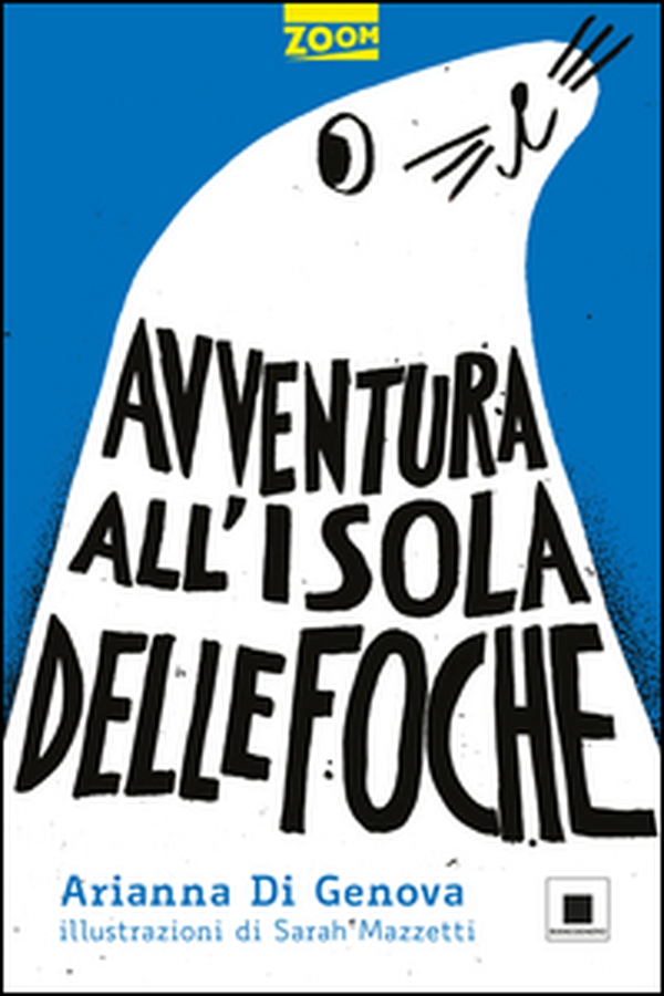 Avventura all'isola delle foche - Librerie.coop Avventura all'isola delle foche - Librerie.coop