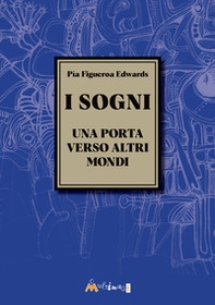 I sogni. Una porta verso altri mondi - Librerie.coop