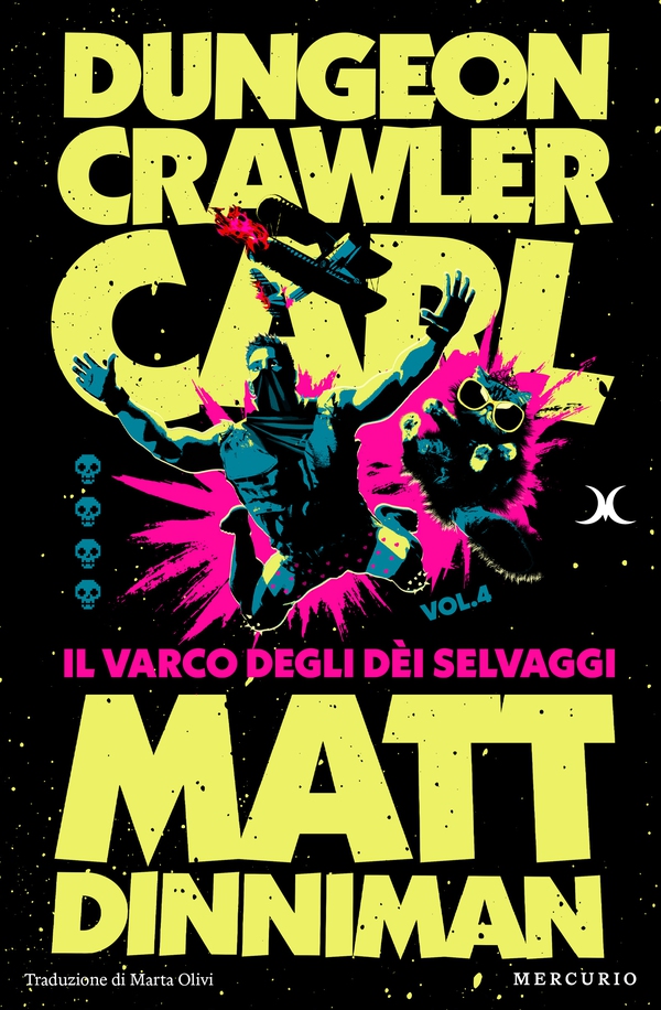 Dungeon Crawler Carl 4. Il varco degli dèi selvaggi - Librerie.coop