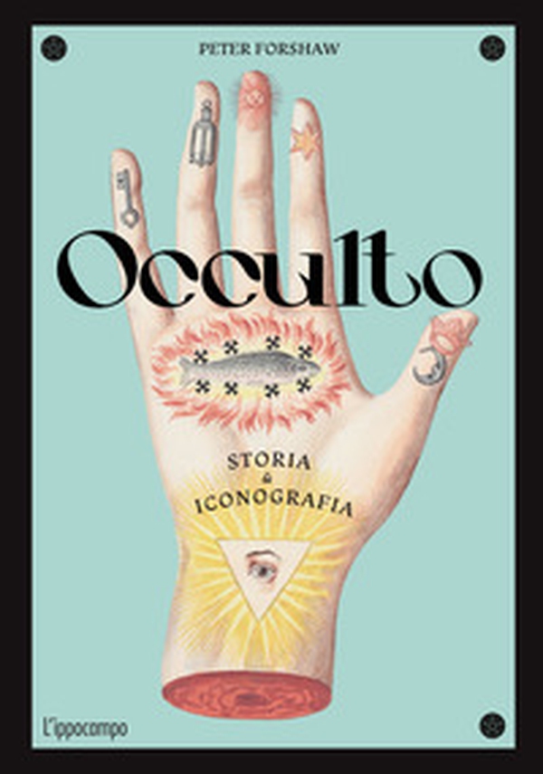 Occulto. Storia & iconografia - Librerie.coop Occulto. Storia & iconografia - Librerie.coop