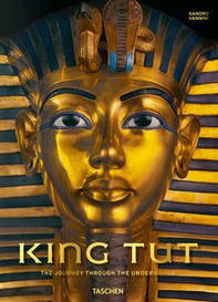 King Tut. The journey through the underworld. Ediz. inglese - Librerie.coop King Tut. The journey through the underworld. Ediz. inglese - Librerie.coop