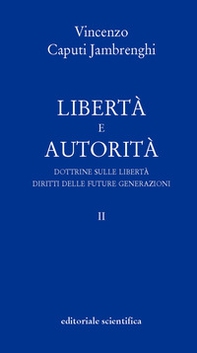 Libertà e autorità - Vol. 2 - Librerie.coop