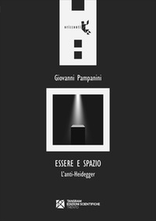 Essere e spazio. L'anti?Heidegger - Librerie.coop