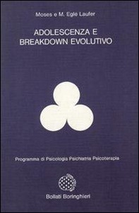 Adolescenza e breakdown evolutivo - Librerie.coop