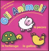 Gli animali. Gli indistruttibili - Librerie.coop