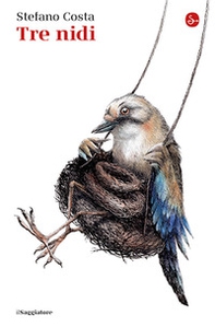 Tre nidi - Librerie.coop Tre nidi - Librerie.coop