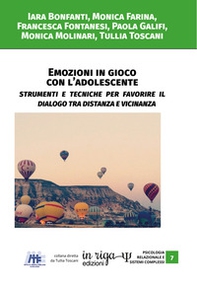 Emozioni in gioco con l'adolescente - Librerie.coop Emozioni in gioco con l'adolescente - Librerie.coop