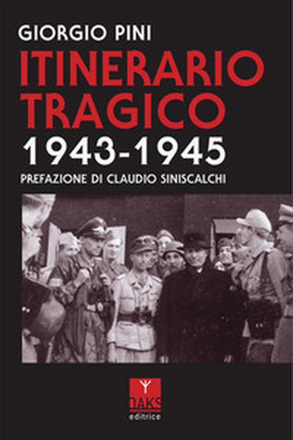 Itinerario tragico 1943-1945 - Librerie.coop Itinerario tragico 1943-1945 - Librerie.coop