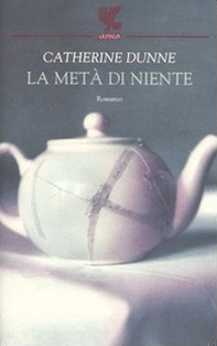 La metà di niente - Librerie.coop La metà di niente - Librerie.coop