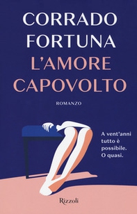 L'amore capovolto - Librerie.coop