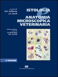 Istologia e anatomia microscopica veterinaria - Librerie.coop