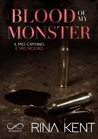 Blood of my monster. Il mio capitano. Il mio mostro - Librerie.coop Blood of my monster. Il mio capitano. Il mio mostro - Librerie.coop