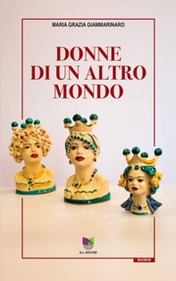 Donne di un altro mondo - Librerie.coop