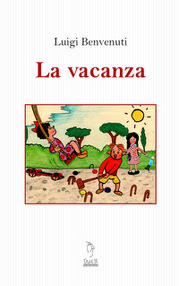 La vacanza - Librerie.coop La vacanza - Librerie.coop
