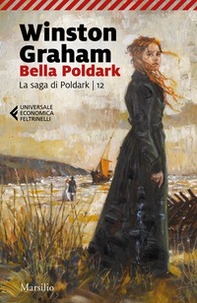 Bella Poldark. La saga di Poldark - Vol. 12 - Librerie.coop