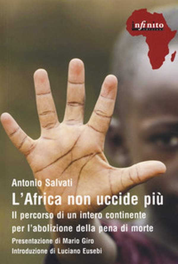 L'Africa non uccide più. Il percorso di un intero continente per l'abolizione della pena di morte - Librerie.coop L'Africa non uccide più. Il percorso di un intero continente per l'abolizione della pena di morte - Librerie.coop