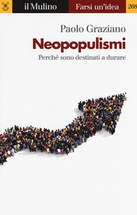 Neopopulismi. Perché sono destinati a durare - Librerie.coop