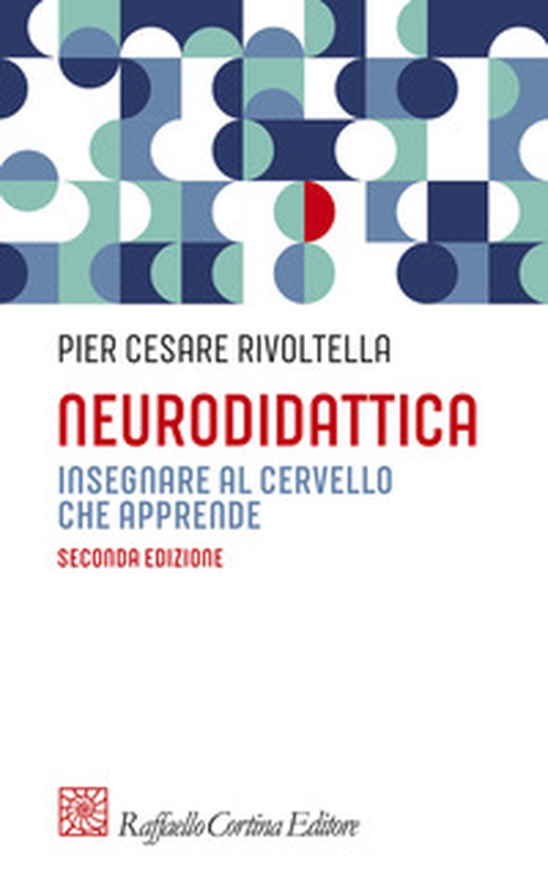 Neurodidattica. Insegnare al cervello che apprende - Librerie.coop Neurodidattica. Insegnare al cervello che apprende - Librerie.coop