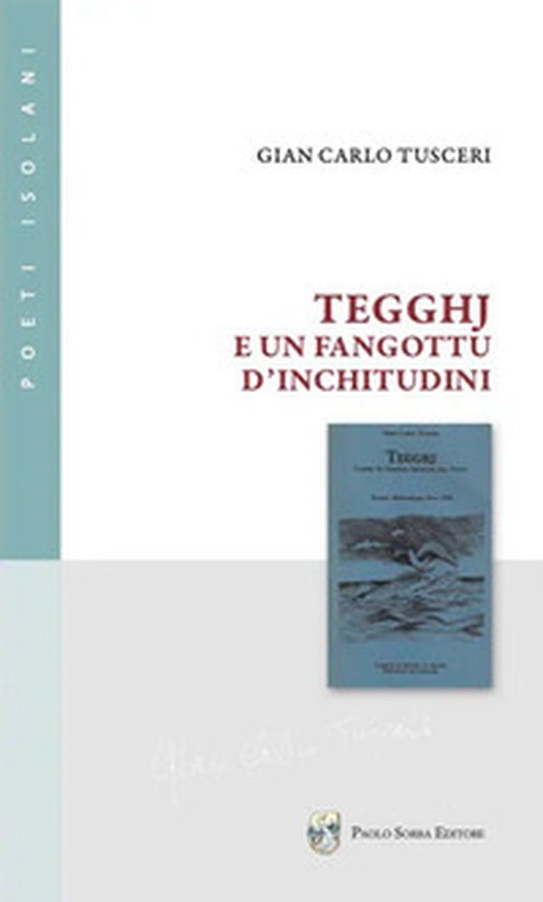Tegghj e un fangottù d'inchitudini - Librerie.coop Tegghj e un fangottù d'inchitudini - Librerie.coop