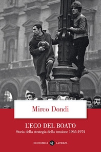 L'eco del boato. Storia della strategia della tensione 1965-1974 - Librerie.coop