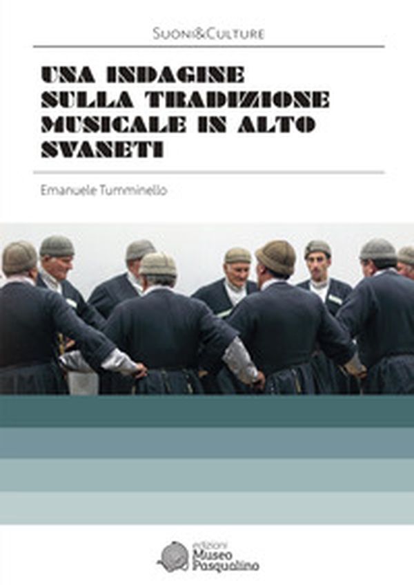 Una indagine sulla tradizione musicale in Alto Svaneti - Librerie.coop Una indagine sulla tradizione musicale in Alto Svaneti - Librerie.coop