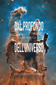 Dal profondo dell'universo un miliardo di voci - Librerie.coop