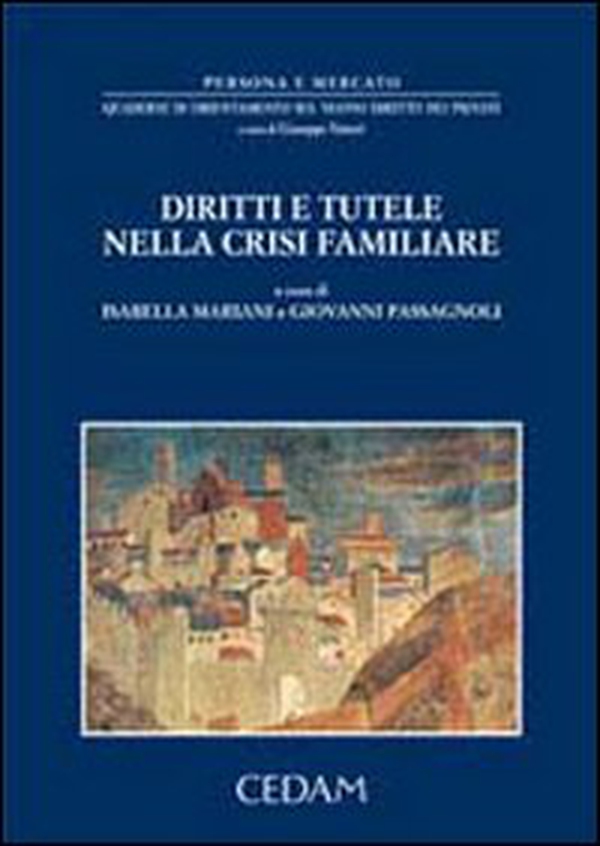 Diritti e tutele nella crisi familiare - Librerie.coop Diritti e tutele nella crisi familiare - Librerie.coop