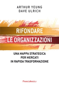 Rifondare le organizzazioni - Librerie.coop Rifondare le organizzazioni - Librerie.coop