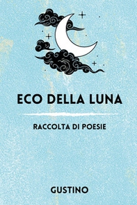 Eco della luna - Librerie.coop
