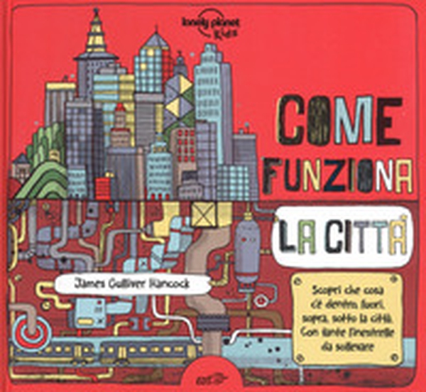 Come funziona la città - Librerie.coop Come funziona la città - Librerie.coop