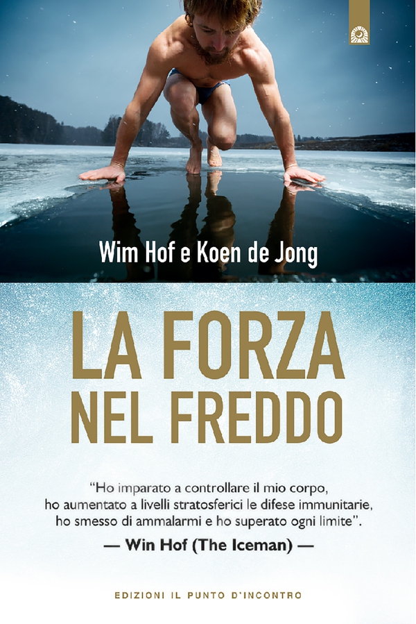 La forza nel freddo - Librerie.coop La forza nel freddo - Librerie.coop