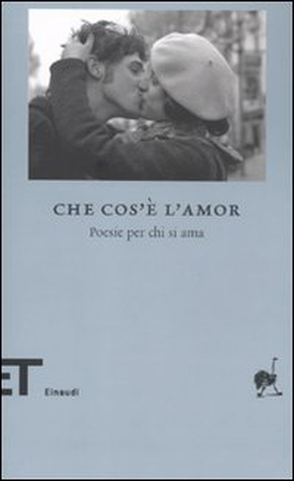 Che cos'è l'amor. Poesie per chi si ama - Librerie.coop Che cos'è l'amor. Poesie per chi si ama - Librerie.coop