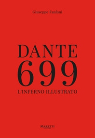 Dante 699. L'Inferno illustrato - Librerie.coop