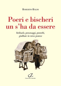 Poeri e bischeri un s' ha da essere - Librerie.coop