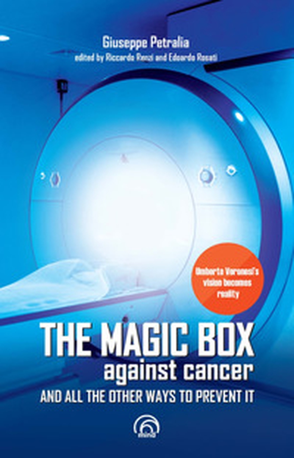 The magic box against cancer and all other ways to prevent it - Librerie.coop The magic box against cancer and all other ways to prevent it - Librerie.coop