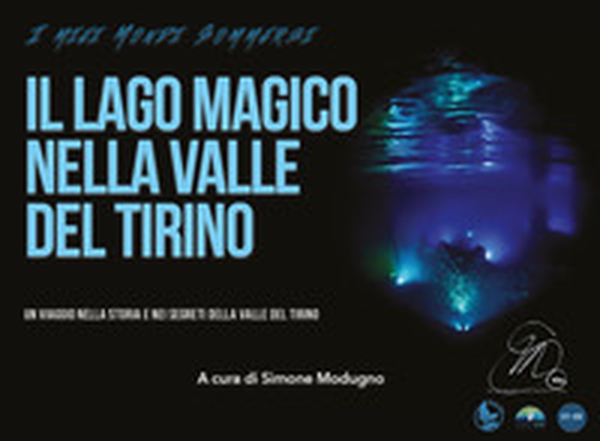Il lago magico nella Valle del Tirino - Librerie.coop Il lago magico nella Valle del Tirino - Librerie.coop