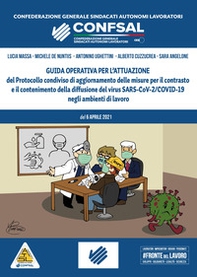 Guida operativa per l'attuazione del protocollo condiviso di aggiornamento delle misure per il contrasto e il contenimento della diffusione del virus SARS-CoV-2/COVID-19 negli ambienti di lavoro - Librerie.coop
