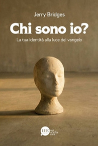 Chi sono io? La tua identità alla voce del vangelo - Librerie.coop