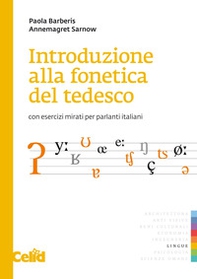 Introduzione alla fonetica del tedesco. Con esercizi mirati per parlanti italiani - Librerie.coop