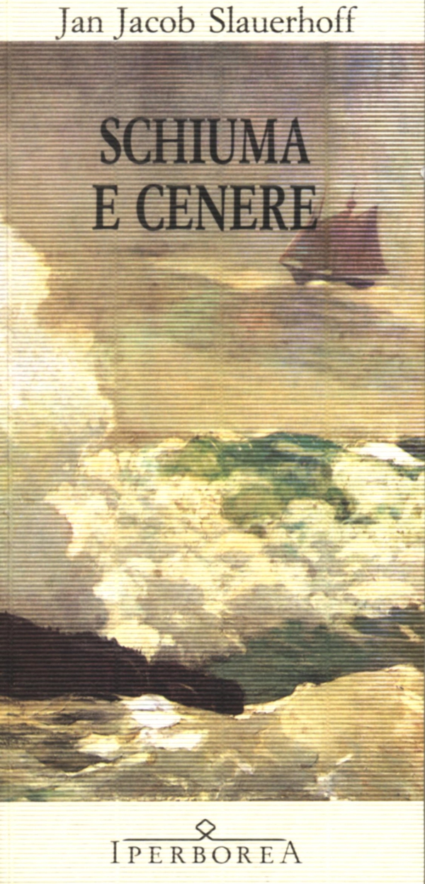 Schiuma e cenere - Librerie.coop