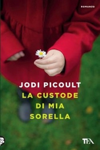La custode di mia sorella - Librerie.coop La custode di mia sorella - Librerie.coop