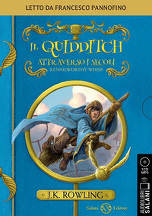 Il quidditch attraverso i secoli letto da Francesco Pannofino. Audiolibro. CD Audio formato MP3 - Librerie.coop Il quidditch attraverso i secoli letto da Francesco Pannofino. Audiolibro. CD Audio formato MP3 - Librerie.coop