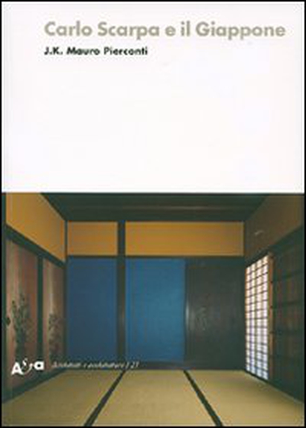 Carlo Scarpa e il Giappone - Librerie.coop Carlo Scarpa e il Giappone - Librerie.coop