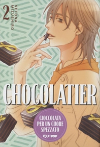 Chocolatier. Cioccolata per un cuore spezzato - Librerie.coop