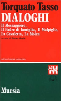 Dialoghi: Il messaggiero-Il padre di famiglia-Il malpiglio-La cavaletta-La molza - Librerie.coop