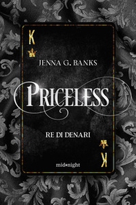 Priceless. Re di denari - Librerie.coop