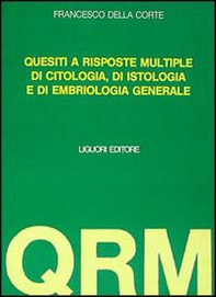 Settecento quesiti a risposta multipla di citologia e di istologia. Con altri 150 di embriologia - Librerie.coop Settecento quesiti a risposta multipla di citologia e di istologia. Con altri 150 di embriologia - Librerie.coop