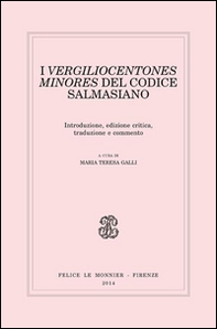 I Vergiliocentones minores del Codice Salmasiano - Librerie.coop